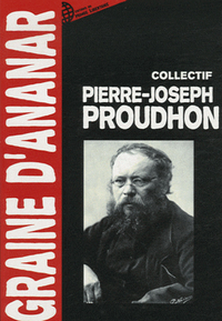 PIERRE JOSEPH PROUDHON