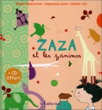 Zaza et les zanimos - Livre + CD