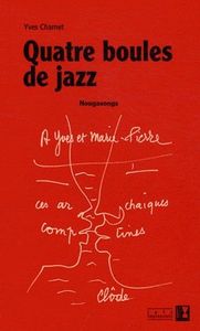 QUATRE BOULES DE JAZZ-'NOUGASONGS'