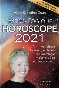 Astro-logique - Horoscope 2021 - Astrologie - Horoscope chinois...