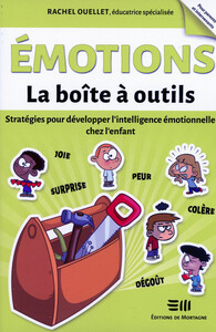 Emotions - La boîte à outils - Stratégies pour développer l'intelligence émotionnelle chez l'enfant