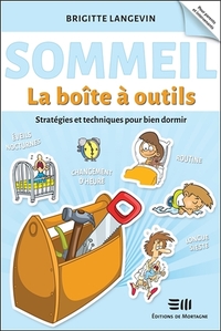 Sommeil - La boîte à outils - Stratégies et techniques pour bien dormir