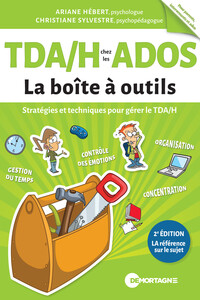 TDA/H CHEZ LES ADOS - LA BOITE A OUTILS