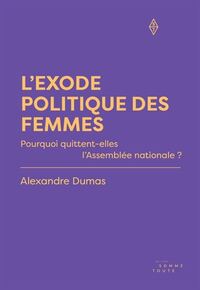 L'EXODE POLITIQUE DES FEMMES. POURQUOI QUITTENT-ELLES