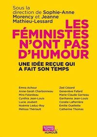 les feministes n'ont pas d'humour. une idee recue qui a fait son