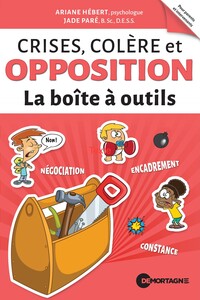 Crises, colère et opposition - La boîte à outils
