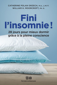 Fini l'insomnie ! 28 jours pour mieux dormir grâce à la pleine conscience