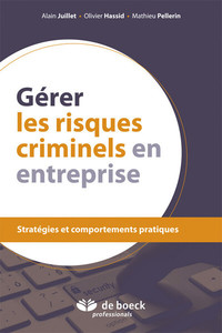 Gérer les risques criminels en entreprise