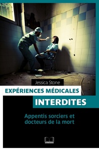 EXPERIENCES MEDICALES INTERDITES