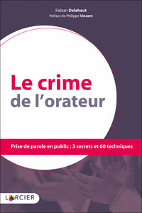 LE CRIME DE L'ORATEUR