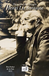 Henri La Fontaine (1854-1943) - Prix Nobel de la paix 1913