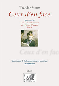 Ceux d'en face - Suivi de : Mon cousin Christian, Les fils du sénateur, Laure