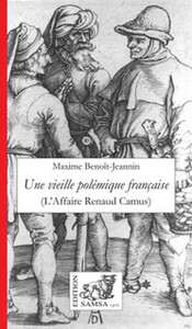 Une vieille polémique française - L'affaire Renaud Camus