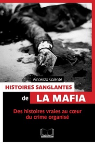 HISTOIRES SANGLANTES DE LA MAFIA (POCHE)