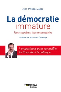 La démocratie immature - tous coupables, tous responsables