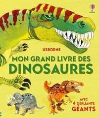 Mon grand livre des dinosaures - dès 4 ans