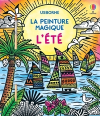 L'ETE - LA PEINTURE MAGIQUE - DES 5 ANS