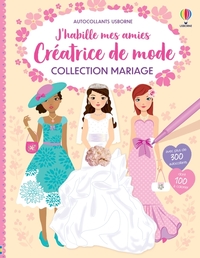 COLLECTION MARIAGE - J'HABILLE MES AMIES CREATRICE DE MODE - DES 7 ANS