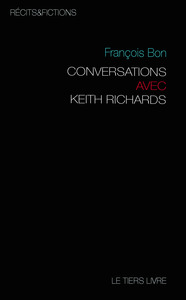 CONVERSATIONS AVEC KEITH RICHARDS