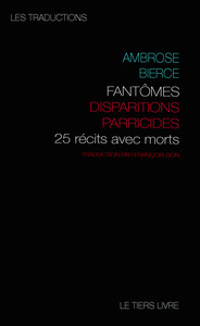 FANTOMES, DISPARITIONS, PARRICIDES - 25 HISTOIRES AVEC MORTS