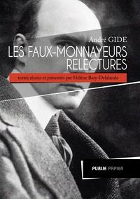 LES FAUX-MONNAYEURS, RELECTURES