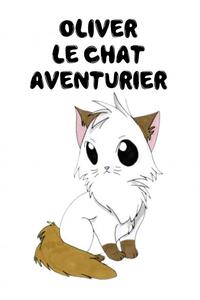 OLIVER LE CHAT AVENTURIER