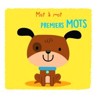 PREMIERS MOTS - MOT A MOT