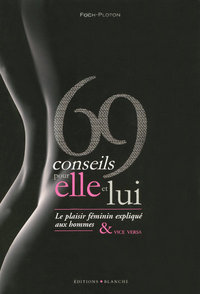 69 conseils pour elle et lui