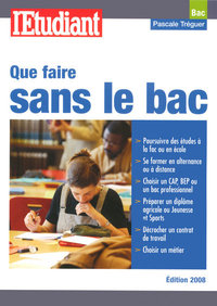 Que faire sans le BAC 8ed