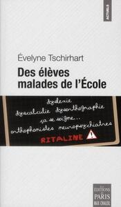 Des élèves malades de l'École