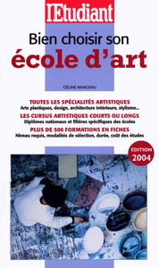 Bien choisir son école d'art 2004