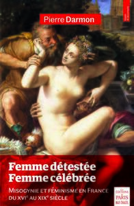 Femme détestée - Femme célébrée