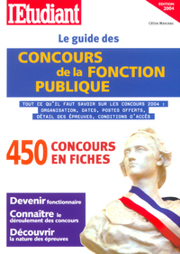 Le guide des concours de la fonction publique 2004