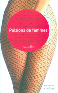 Pulsions de femmes nouvelles