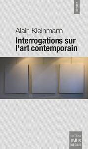 INTERROGATIONS SUR L'ART CONTEMPORAIN