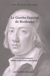 Le Goeth-Institut de Bordeaux