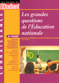 Les grandes questions de l'éducation nationale