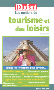 Les métiers du tourisme et des loisirs