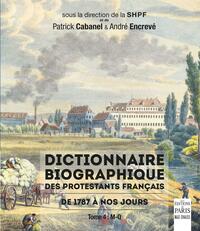 Dictionnaire biographique des protestants français de 1787 à nos jours