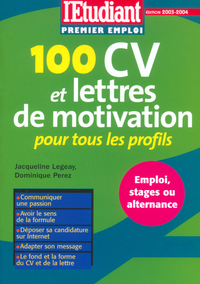 100 CV et lettres de motivation pour tous les profils 2003