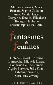FANTASMES DE FEMMES