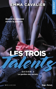 LES TROIS TALENTS - TOME 02 - LE GARDIEN DES SECRETS