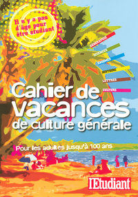 Cahier de vacances de culture générale pour adultes jusqu'à 100 ans