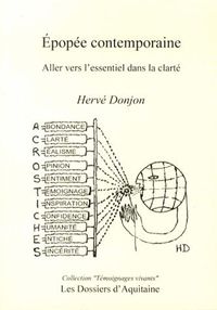 Epopee contemporaine - aller vers l'essentiel dans la clarte