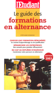 Le guide des formations en alternance 2003