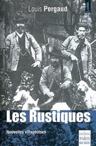 LES RUSTIQUES - NOUVELLES VILLAGEOISES
