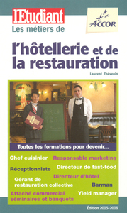 Les métiers de l'hôtellerie et de la restauration