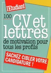100 CV et lettres de motivation pour tous les profils