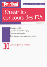 Réussir les concours des IRA