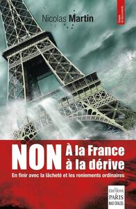 Non à la France à la dérive